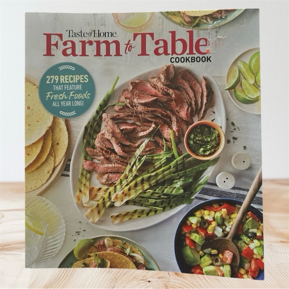 Taste of Home Farm to Table Cookbook -Brand New
